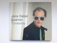 Jens Gebel Quartet - Tunesday / Jazz Duisburg - Meiderich/Beeck Vorschau