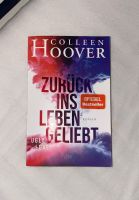 Ugly Love - Collen Hoover Zurück ins Leben geliebt Nordrhein-Westfalen - Dinslaken Vorschau