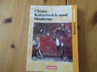 Kursheft Geschichte, China - Kaiserreich und Moderne Niedersachsen - Lüneburg Vorschau