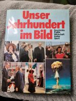 Buch  Unser Jahrhundert im Bild. Geschichte, Politik, Wirtschaft Niedersachsen - Lehrte Vorschau