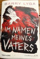 Thriller „im Namen meines Vaters“ Baden-Württemberg - Haiterbach Vorschau