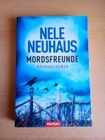 Krimi - Nele Neuhaus "Mordsfreunde" Baden-Württemberg - Heilbronn Vorschau