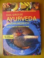 Das große Ayurveda-Ernährungsbuch von Hans Heinrich Rhyner (2003, Nordrhein-Westfalen - Bad Sassendorf Vorschau