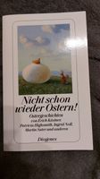 Nicht schon wieder Ostern, Kurzgeschichten, Noll, Kästner u.a. Niedersachsen - Osnabrück Vorschau