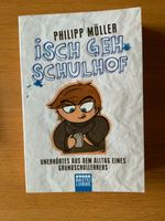 Philipp Möller - Isch geh Schulhof Nordrhein-Westfalen - Neuss Vorschau