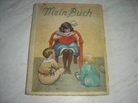 Mein Buch* antikes Kinderbuch Chr.Bernhardt Loewes Verlag Thüringen - Bad Berka Vorschau