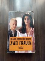 Schicksals-Roman: "Zwei Frauen" Erfahrungen Taschenbuch Berlin - Köpenick Vorschau