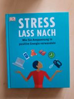 Buch Stress lass nach Positive Energie Entspannung Ratgeber Bayern - Schiltberg Vorschau