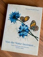 Von der Natur fasziniert..., Eberhard Pfeuffer Bayern - Winterbach Kr. Günzburg Vorschau