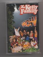 The Kelly Family Wow Musikkassette 1993 Sachsen-Anhalt - Bad Kösen Vorschau