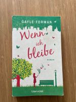 Gayle Forman, Wenn ich bleibe Baden-Württemberg - Holzgerlingen Vorschau