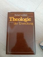 Theologie der Erweckung, Richard Lovelace Baden-Württemberg - Mühlacker Vorschau