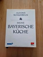 Alfons Schuhbeck - Meine bayerische Küche Bayern - Eching (Kr Freising) Vorschau