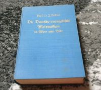 Die Deutsche evang. Weltmission in Wort u.Bild, Prof. D.J.Richter Bayern - Mehlmeisel Vorschau