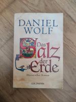 Buch/Roman von Daniel Wolf: Das Salz der Erde Baden-Württemberg - Heidelberg Vorschau