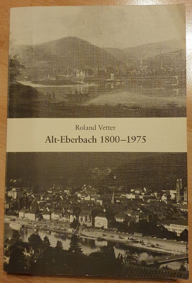 Alt-Eberbach : 1800-1975 , Entwicklung Bausubstanz, Bevölkerung in Oberzent