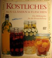 Köstliches aus Gläsern &Flaschen v. E. Lambert Ortiz & J. Ridgway Sachsen - Radeberg Vorschau