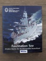 Faszination See 50 Jahre Marine der Bundeserepublik Deutschland Baden-Württemberg - Aidlingen Vorschau