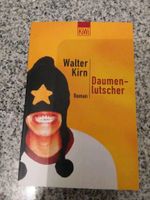 Walter Kirn Daumenlutscher Taschenbuch Hessen - Kriftel Vorschau