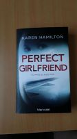 Perfect Girlfriend von Karen Hamilton Niedersachsen - Helmstedt Vorschau