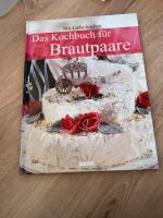 Das Kochbuch für Brautpaare, neuwertig Baden-Württemberg - Rosengarten Vorschau