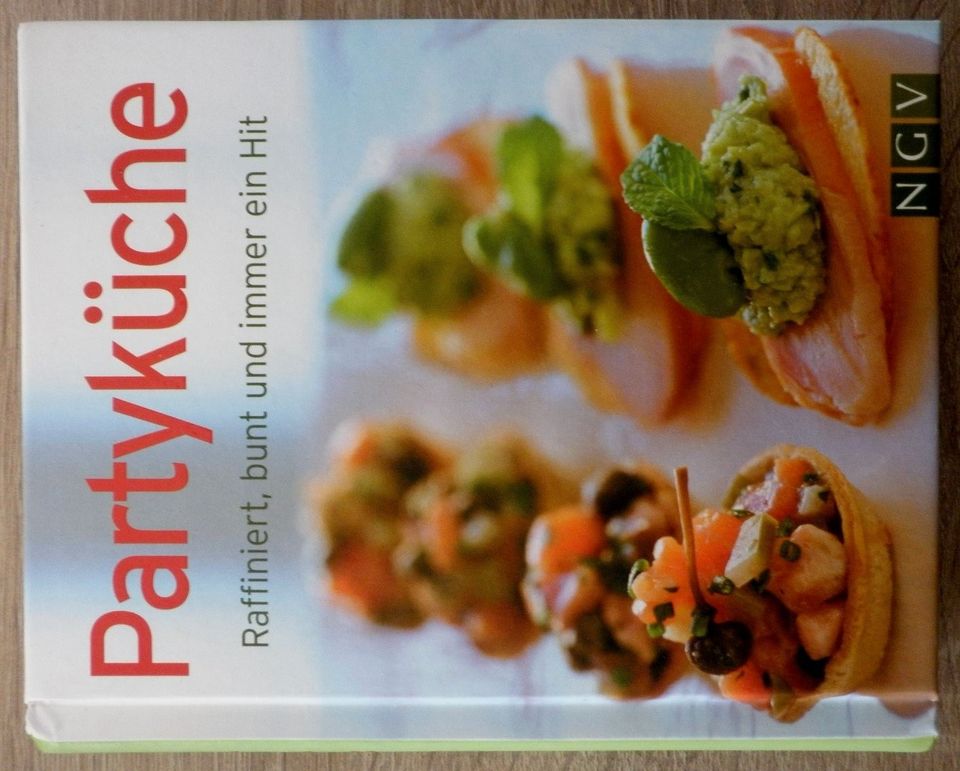 Partyküche 240 Seiten Kochbuch Rezepte Jedes Rezept mit Foto in Üxheim