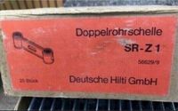 Neu & OVP! 25 Doppelrohrschellen - SR-Z 1 Deutsche Hilti GmbH Hessen - Nauheim Vorschau