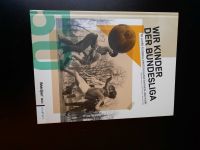 Buch, Wir Kinder Der Bundesliga. Nordrhein-Westfalen - Haltern am See Vorschau