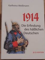 1914 - Die Erfindung des häßlichen Deutschen - Karlheinz Weißmann Nordrhein-Westfalen - Olsberg Vorschau