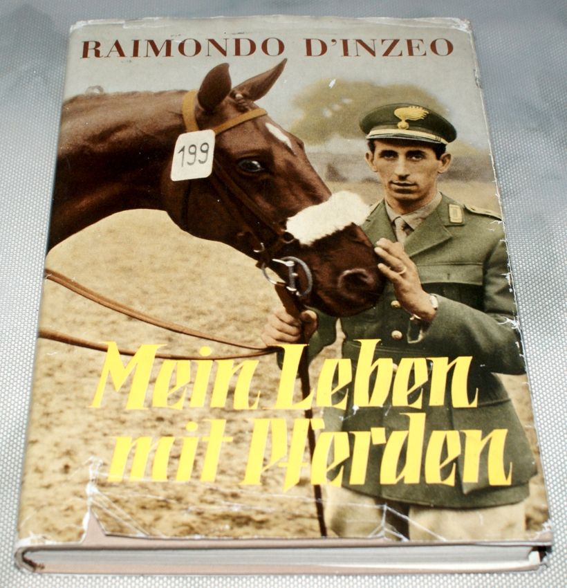 Mein Leben mit Pferden 1960, Rar, Raimondo D'Inzeo in Kempten
