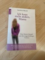 Buch:Ich kann nicht anders, Mama Hessen - Kassel Vorschau