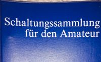 DDR SCHALTUNGSSAMMLUNG FÜR DEN AMATEUR ERSTE LIEFERUNG 1969 Thüringen - Georgenthal Vorschau