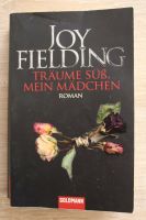 Träume süß, mein Mädchen - Joy Fielding - Bestseller, Psychopath Sachsen - Pirna Vorschau