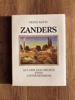 Firmenchronik - Zanders - Aus der Geschichte eines Unternehmens Nordrhein-Westfalen - Kürten Vorschau