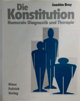 Die Konstitution. Humorale Diagnostik und Therapie Mecklenburg-Vorpommern - Neubrandenburg Vorschau