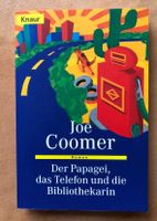 Der Papagei, das Telefon und die Bibliothekarin - von Joe Coomer Rheinland-Pfalz - Neuhofen Vorschau