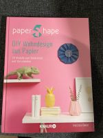 Buch „DIY Wohndesign aus Papier“ neu Bayern - Eichenau Vorschau