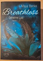 "Breathless - Geheime Lust" Maya Banks Niedersachsen - Nordhorn Vorschau