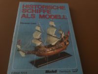 Verkaufe Buch Historische Schiffe als Modell Nürnberg (Mittelfr) - Südoststadt Vorschau