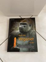 Weck den Veganer in dir! Kochbuch Kochbücher Buch Bücher Neu!! Baden-Württemberg - Hambrücken Vorschau