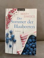 Der Sommer der Blaubeeren, Mary Simses, Taschenbuch Bayern - Neutraubling Vorschau