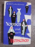Nonnen sind auch Menschen, Mary Laurence, 1958 Hessen - Dautphetal Vorschau
