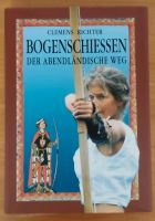 Bogenschießen  - Der Abendländische Weg - von Clemens Richter Hessen - Marburg Vorschau
