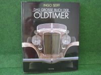 Das große Buch der Oldtimer - Ingo Seiff Orbis-Verlag Autobuch Schleswig-Holstein - Klein Rönnau Vorschau