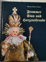 Monica Meyer-Musser, Frommer Sinn und Herzensfreude, Klosterarb. Bayern - Schönau Niederbay Vorschau