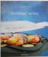 Thermomix Kochbuch "Volldampf voraus" Kochen mit Varoma ,wie neu Nordrhein-Westfalen - Merzenich Vorschau