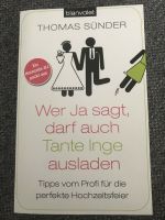 Thomas Sünder - Wer Ja sagt darf auch Tante Inge ausladen Nordwestmecklenburg - Landkreis - Rehna Vorschau