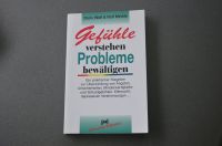 Gefühle verstehen Probleme bewältigen, Doris Wolf & Rolf Berkle Nordrhein-Westfalen - Gütersloh Vorschau