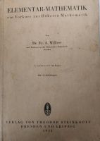 ElementarMathemtik von 1951,zu schade zum Wegwerfen Brandenburg - Woltersdorf Vorschau