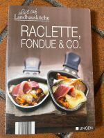 Raclette, Fondue & Co. Kochbuch Rheinland-Pfalz - Montabaur Vorschau
